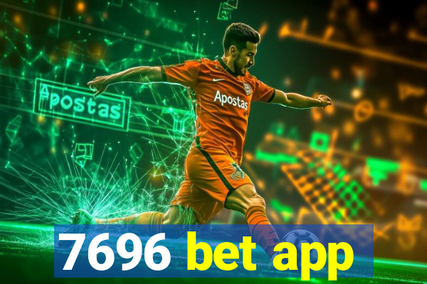 7696 bet app